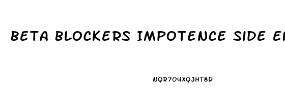 Beta Blockers Impotence Side Effects