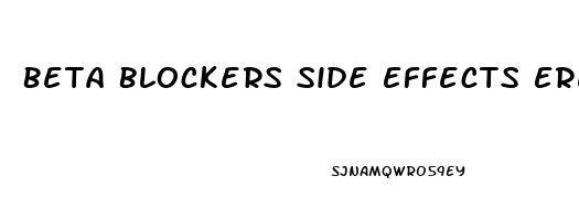 Beta Blockers Side Effects Erectile Dysfunction