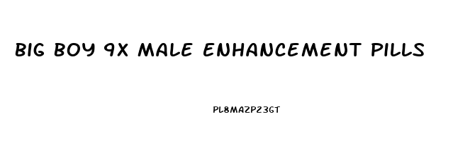 Big Boy 9x Male Enhancement Pills