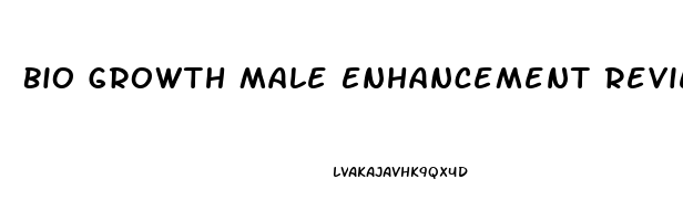 Bio Growth Male Enhancement Reviews