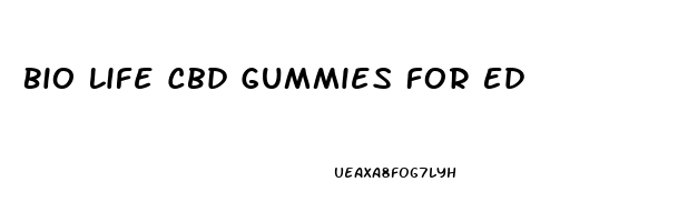 Bio Life Cbd Gummies For Ed