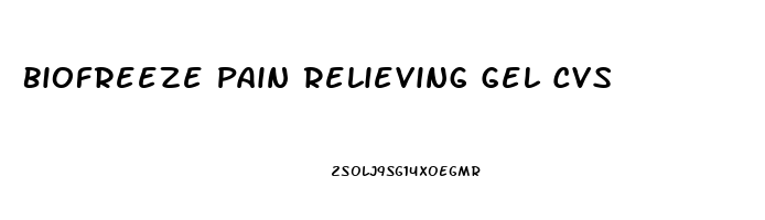 Biofreeze Pain Relieving Gel Cvs
