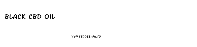 Black Cbd Oil