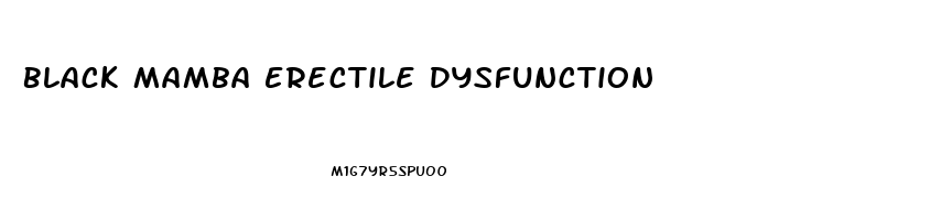 Black Mamba Erectile Dysfunction