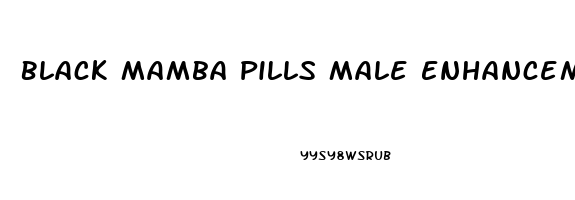 Black Mamba Pills Male Enhancement Reviews