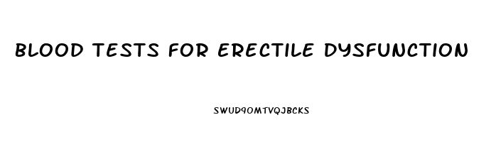Blood Tests For Erectile Dysfunction