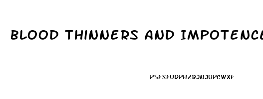 Blood Thinners And Impotence