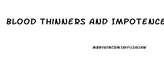 Blood Thinners And Impotence