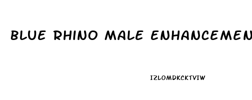 Blue Rhino Male Enhancement Pill