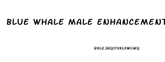 Blue Whale Male Enhancement