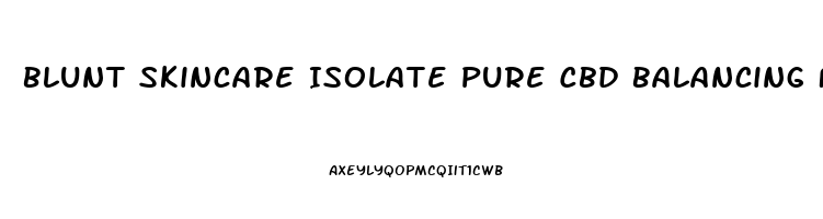 Blunt Skincare Isolate Pure Cbd Balancing Face Oil