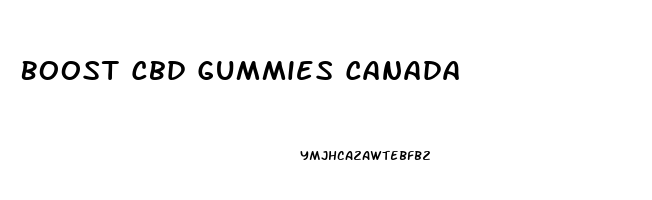 Boost Cbd Gummies Canada