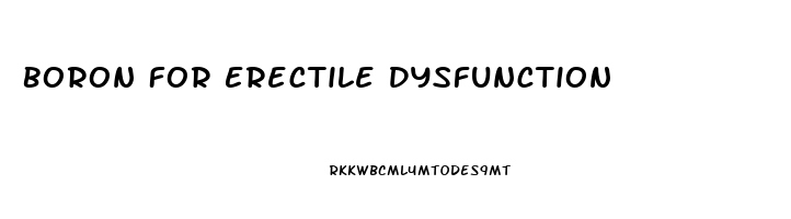 Boron For Erectile Dysfunction