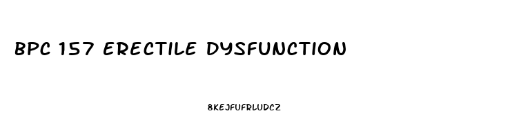 Bpc 157 Erectile Dysfunction