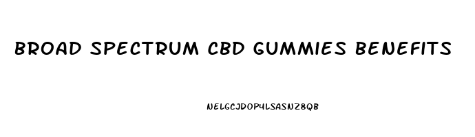 Broad Spectrum Cbd Gummies Benefits
