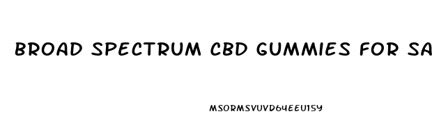 Broad Spectrum Cbd Gummies For Sale