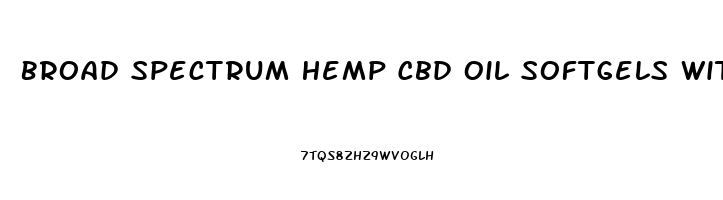 Broad Spectrum Hemp Cbd Oil Softgels With Curcumin