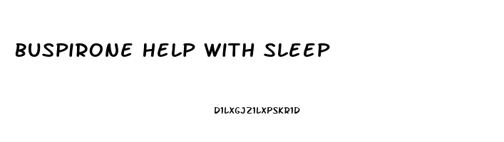 Buspirone Help With Sleep