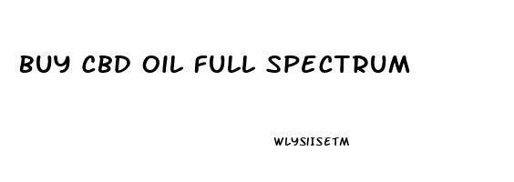 Buy Cbd Oil Full Spectrum