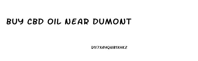 Buy Cbd Oil Near Dumont