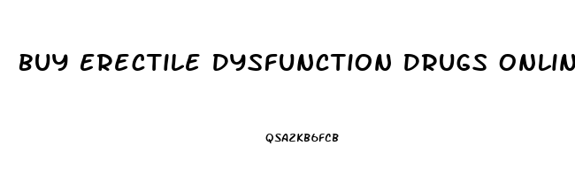 Buy Erectile Dysfunction Drugs Online