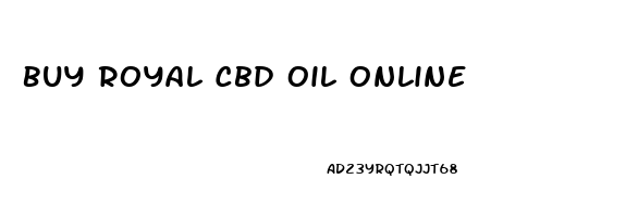 Buy Royal Cbd Oil Online