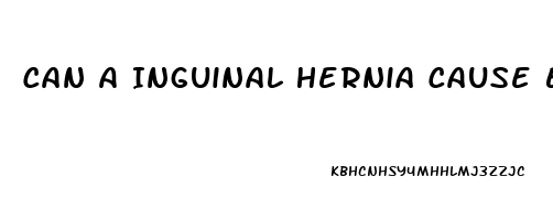 Can A Inguinal Hernia Cause Erectile Dysfunction