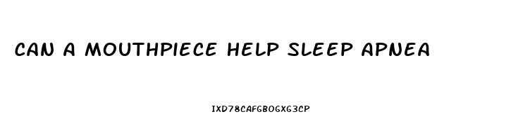 Can A Mouthpiece Help Sleep Apnea