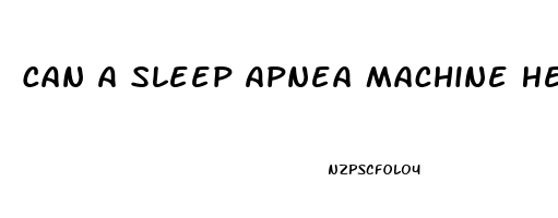 Can A Sleep Apnea Machine Help With Copd