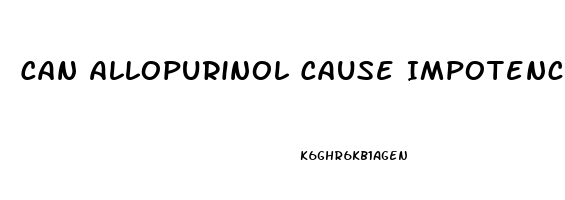 Can Allopurinol Cause Impotence