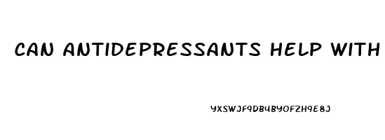 Can Antidepressants Help With Sleep