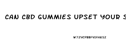 Can Cbd Gummies Upset Your Stomach