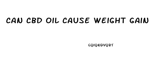 Can Cbd Oil Cause Weight Gain