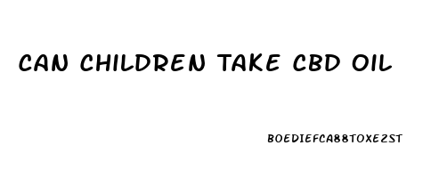 Can Children Take Cbd Oil