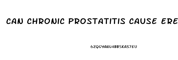 Can Chronic Prostatitis Cause Erectile Dysfunction