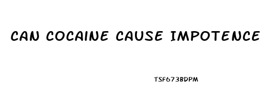 Can Cocaine Cause Impotence