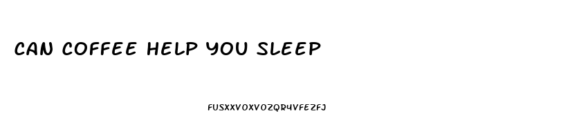 Can Coffee Help You Sleep