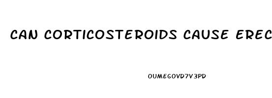 Can Corticosteroids Cause Erectile Dysfunction