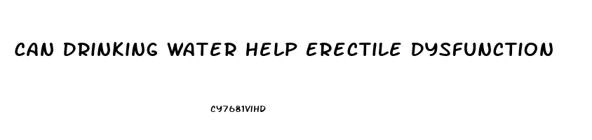 Can Drinking Water Help Erectile Dysfunction