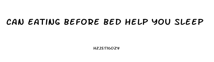 Can Eating Before Bed Help You Sleep