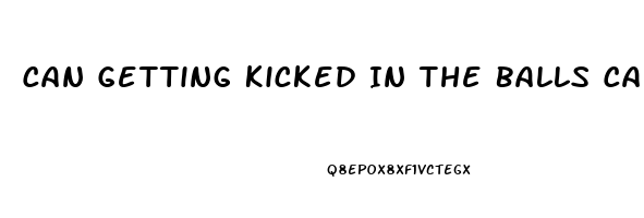 Can Getting Kicked In The Balls Cause Erectile Dysfunction