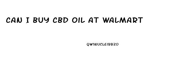 Can I Buy Cbd Oil At Walmart