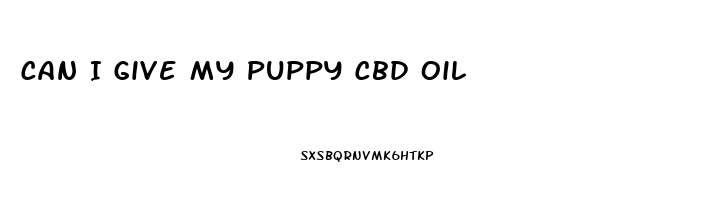 Can I Give My Puppy Cbd Oil