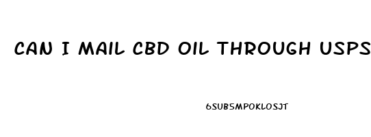 Can I Mail Cbd Oil Through Usps