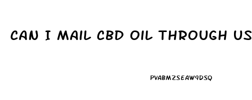 Can I Mail Cbd Oil Through Usps