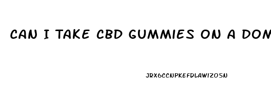 Can I Take Cbd Gummies On A Domestic Flight