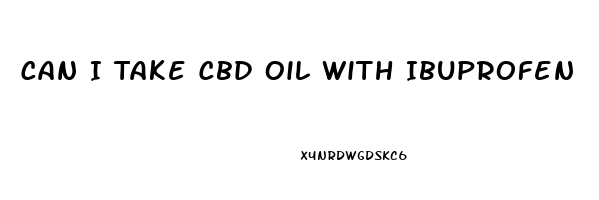 Can I Take Cbd Oil With Ibuprofen