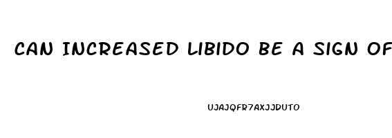 Can Increased Libido Be A Sign Of Pregnancy