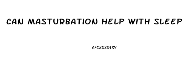 Can Masturbation Help With Sleep