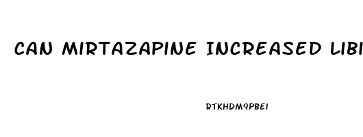 Can Mirtazapine Increased Libido